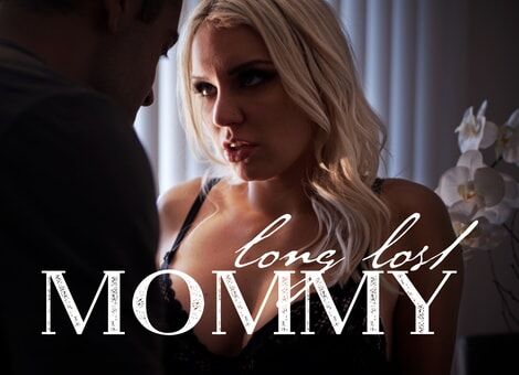 MissaX – Kenzie Taylor – Long Lost Mommy