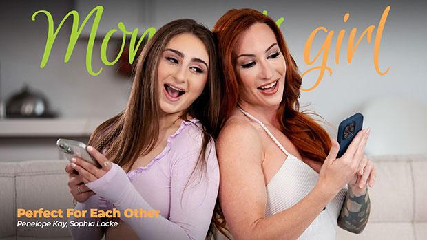 MommysGirl – Penelope Kay, Sophia Locke – Perfect For Each Other