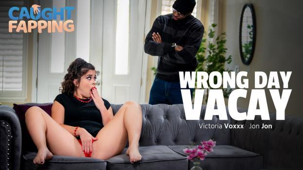 CaughtFapping – Victoria Voxxx – Caught Fapping Wrong Day Vacay